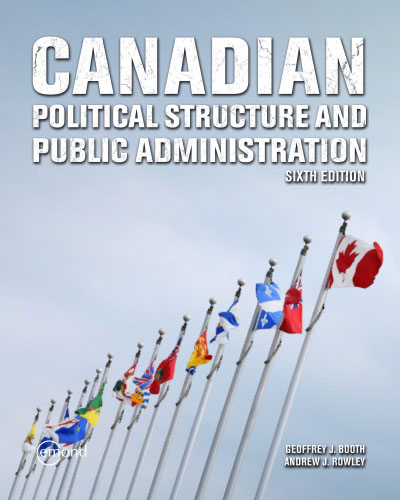 Canadian Political Structure and Public Administration, 6th Edition